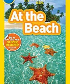 National Geographic Kids Readers (US Edition) Pre-reader: At the Beach - Shira Evans - 9781426328077