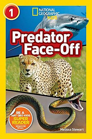 National Geographic Kids Readers (US Edition) Level 1: Predator face-Off - Melissa Stewart - 9781426328114