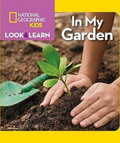 Look and Learn: In My Garden - Ruth Musgrave - 9781426328442