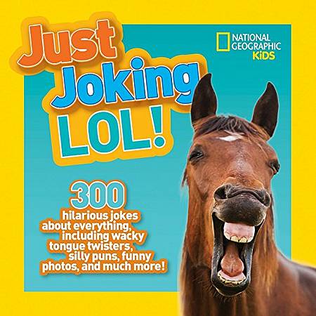 Just Joking: LOL! - National Geographic Kids - 9781426328459