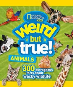 Weird But True! Animals (Weird But True) - National Geographic Kids - 9781426329814