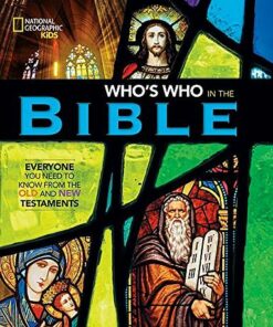 Who's Who in the Bible (Religion) - National Geographic Kids - 9781426330025