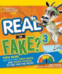 Real or Fake? 3 110.01 Cool Infographics Packed With Stats and Figures (Real or Fake) - National Geographic Kids - 9781426330049