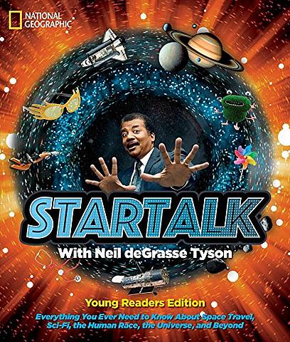 StarTalk: Young Readers Edition - Neil Degrasse Tyson - 9781426330872