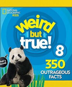 Weird But True! 8 (Weird But True) - National Geographic Kids - 9781426331183