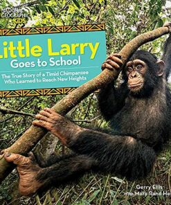 Little Larry Goes to School - National Geographic Kids - 9781426333163