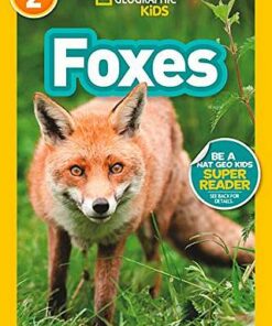 National Geographic Kids Readers (US Edition) Level 2: Foxes - National Geographic Kids - 9781426334917