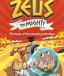 Zeus The Mighty 2: The Maze of Menacing Minotaur - National Geographic Kids - 9781426337567