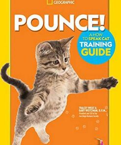 Pounce! A How To Speak Cat Training Guide -  - 9781426338465