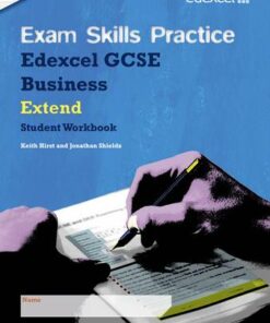 Edexcel GCSE Business Exam Skills Practice Workbook - Extend - Keith Hirst - 9781446900512