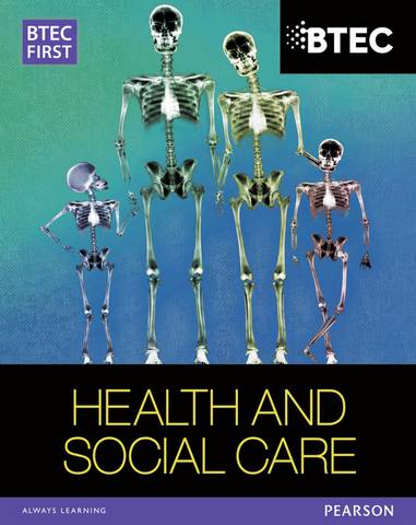 BTEC First in Health and Social Care Student Book - Heather Higgins - 9781446901359
