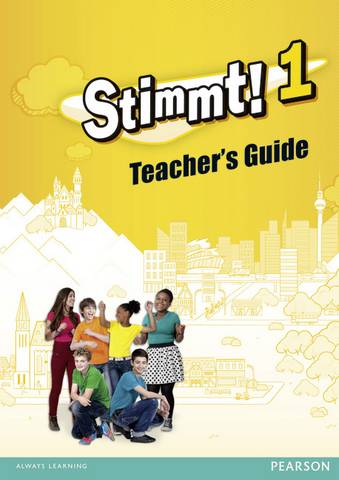 Stimmt! 1 Teacher Guide 1 Stimmt! 1 Teacher Guide - - 9781447960225