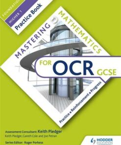 Mastering Mathematics OCR GCSE Practice Book: Foundation 2/Higher 1 - Keith Pledger - 9781471874536