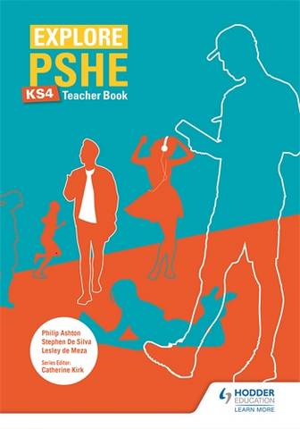 Explore PSHE for Key Stage 4 Teacher Book - Lesley de Meza - 9781510470408