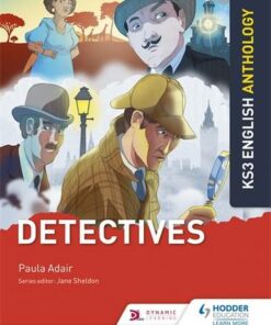 Key Stage 3 English Anthology: Detectives - Jane Sheldon - 9781510477315