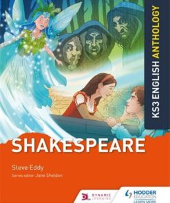 Key Stage 3 English Anthology: Shakespeare - Jane Sheldon - 9781510477353