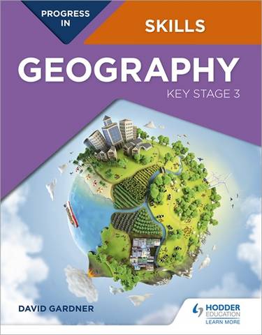 Progress in Geography Skills: Key Stage 3 - David Gardner - 9781510477575