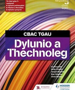 CBAC TGAU Dylunio a Thechnoleg (WJEC GCSE Design and Technology Welsh-language edition) - Ian Fawcett - 9781510478404