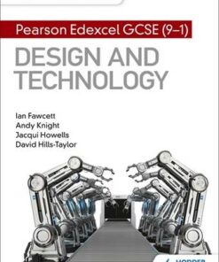 My Revision Notes: Pearson Edexcel GCSE (9-1) Design and Technology - Ian Fawcett - 9781510480506