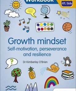 PYP ATL Skills Workbook: Growth mindset - Self-motivation