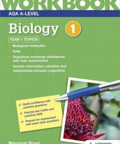 AQA A-level Biology Workbook 1 - Margaret Royal - 9781510483156