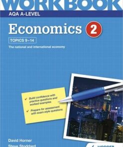 AQA A-Level Economics Workbook 2 - David Horner - 9781510483248