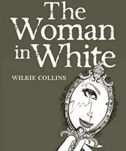 Tales of Mystery & The Supernatural: The Woman in White - Wilkie Collins - 9781840220841