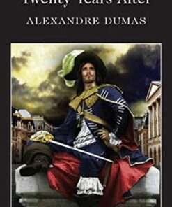Wordsworth Classics: Twenty Years After - Alexandre Dumas - 9781840221633