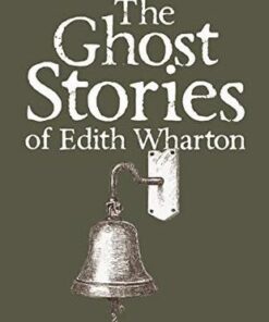 Tales of Mystery & The Supernatural: The Ghost Stories of Edith Wharton - Edith Wharton - 9781840221640
