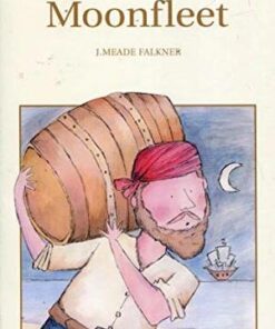 Wordsworth Children's Classics: Moonfleet - J. Meade Falkner - 9781840221695