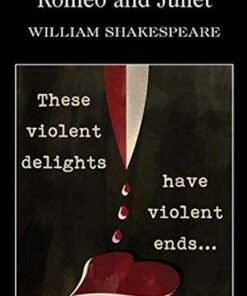 Wordsworth Classics: Romeo and Juliet - William Shakespeare - 9781840224337