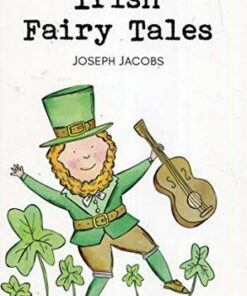 Wordsworth Children's Classics: Irish Fairy Tales - Joseph Jacobs - 9781840224344