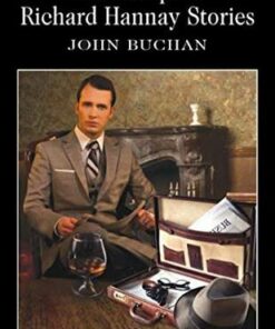 Wordsworth Classics: The Complete Richard Hannay Stories - John Buchan - 9781840226553