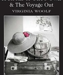 Wordsworth Classics: A Room of One's Own & The Voyage Out - Virginia Woolf - 9781840226799