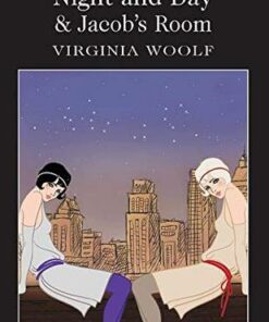 Wordsworth Classics: Night and Day / Jacob's Room - Virginia Woolf - 9781840226805