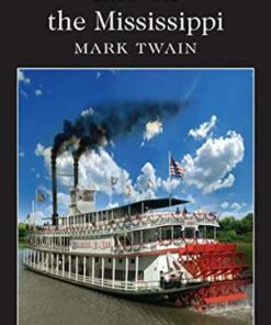 Wordsworth Classics: Life on the Mississippi - Mark Twain - 9781840226836