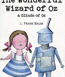 Wordsworth Children's Classics: The Wonderful Wizard of Oz & Glinda of Oz - L. Frank Baum - 9781840226942