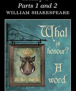 Wordsworth Classics: Henry IV Parts 1 & 2 - William Shakespeare - 9781840227215