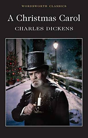 Wordsworth Classics: A Christmas Carol - Charles Dickens - 9781840227567