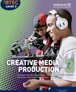 BTEC Level 3 National Creative Media Production Student Book - Paul Baylis - 9781846906725