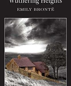Wordsworth Classics: Wuthering Heights - Emily Bronte - 9781853260018