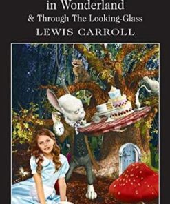 Wordsworth Classics: Alice's Adventures in Wonderland - Lewis Carroll - 9781853260025