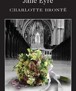 Wordsworth Classics: Jane Eyre - Charlotte Bronte - 9781853260209