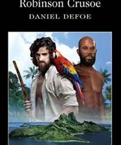 Wordsworth Classics: Robinson Crusoe - Daniel Defoe - 9781853260452