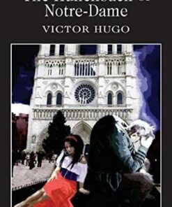 Wordsworth Classics: The Hunchback of Notre-Dame - Victor Hugo - 9781853260681