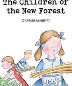 Wordsworth Children's Classics: The Children of the New Forest - Captain Frederick Marryat - 9781853261107