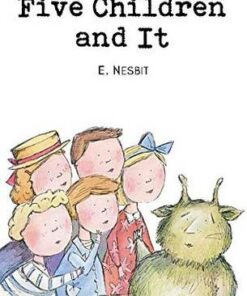 Wordsworth Children's Classics: Five Children and It - Edith Nesbit - 9781853261244