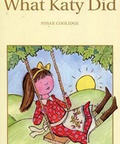 Wordsworth Children's Classics: What Katy Did - Susan Coolidge - 9781853261312