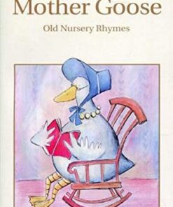 Wordsworth Children's Classics: Mother Goose - Arthur Rackham - 9781853261466