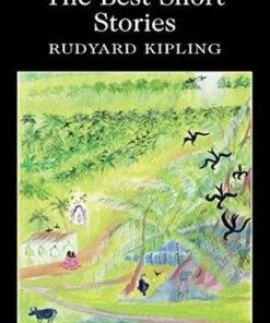 Wordsworth Classics: The Best Short Stories - Rudyard Kipling - 9781853261794